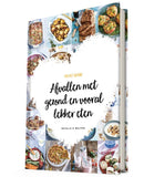 Natalia Rakhorst - Afvallen met gezond en vooral lekker eten