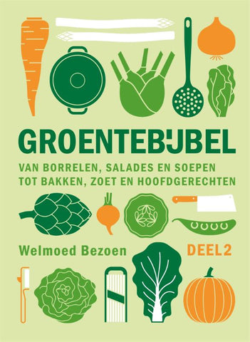 Welmoed Bezoen - Groentebijbel deel 2