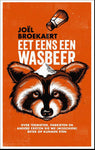 Joël Broekaert - Eet eens een wasbeer