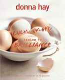 Donna Hay - Even more Basics to Brilliance