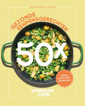 Jennifer & Sven - Voedzaam & Snel 50x gezonde eenpansgerechten