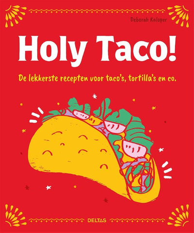 Deborah Kaloper - Holy Taco!