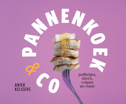 Annemiek Keijsers - Pannenkoek & co