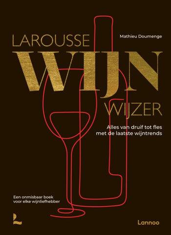 Larousse - Larousse Wijnwijzer