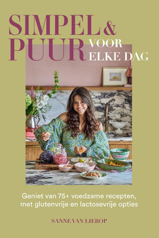 Sanne van Lierop - Simpel & Puur voor elke dag