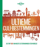 Lonely Planet - Ultieme culi-bestemmingen