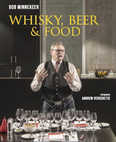 Bob Minnekeer - Whisky, Beer & Food