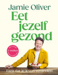 Jamie Oliver - Eet jezelf gezond