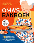 Stichting Oma's Soep - Oma's bakboek