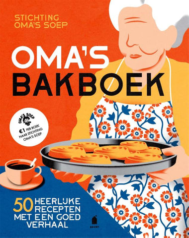 Stichting Oma's Soep - Oma's bakboek