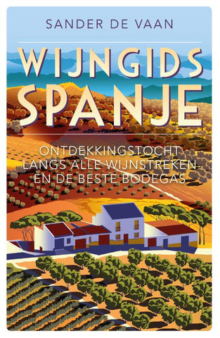 Sander de Vaan - Wijngids Spanje