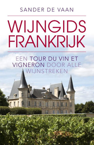 Sander de Vaan - Wijngids Frankrijk