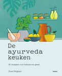 Anne Heigham - De Ayurveda keuken