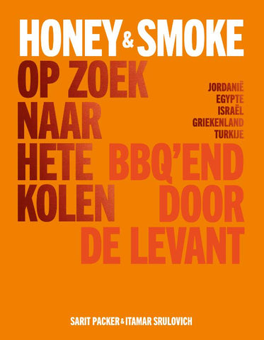 Sarit Packer - Honey & Smoke Op zoek naar hete kolen