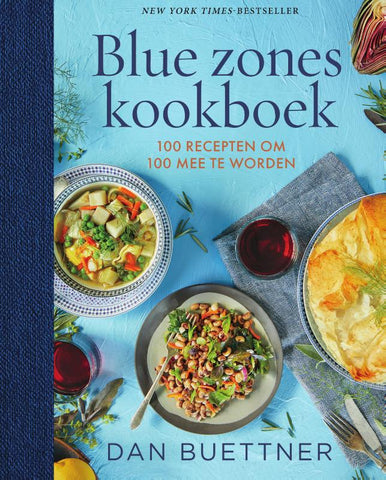 Dan Buettner - Blue Zones kookboek