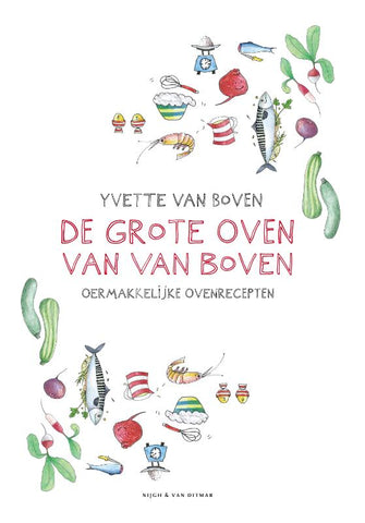 Yvette van Boven - De grote oven van Van Boven