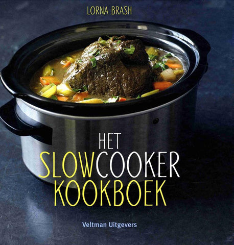 Lorna Brash - Het slowcooker kookboek