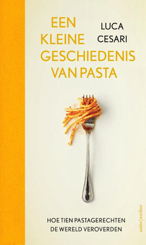 Luca Cesari - Een kleine geschiedenis van pasta
