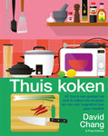 David Chang - Thuis koken
