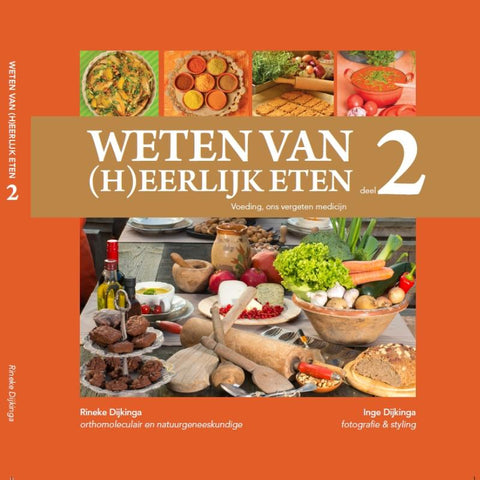 Rineke Dijkinga - Weten van (h)eerlijk eten deel 2