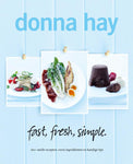 Donna Hay - Fast, fresh, simple