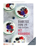 Karine Hoenderdos - Diabetes type 2? Maak jezelf beter. Het kookboek