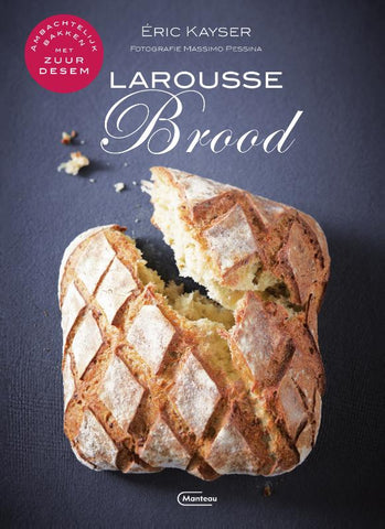 Eric Kayser - Larousse Brood