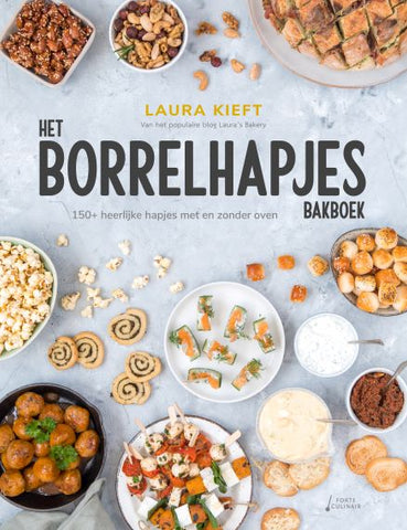 Laura Kieft - Het Borrelhapjes Bakboek