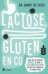 Danny de Looze - Lactose, gluten en co