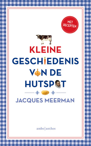 Jacques Meerman - Kleine geschiedenis van de hutspot