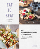 Charlotte Robyns - Eat to beat: het prikkelbare darmsyndroom