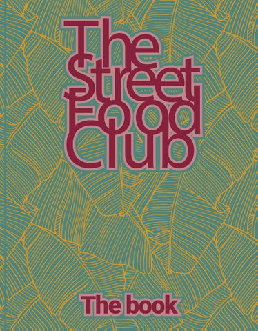The Streetfood Club - The Streetfood Club The Book