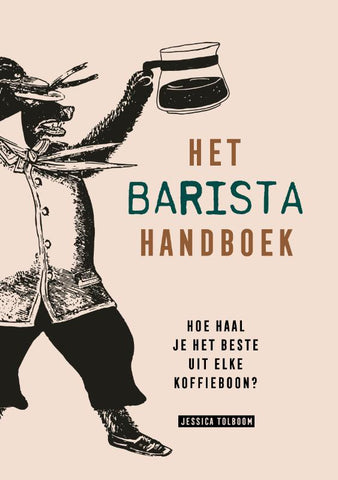 Jessica Tolboom - Het Barista Handboek