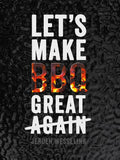 Jeroen Wesselink - Let's make BBQ great again